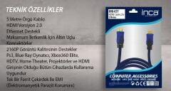 INCA IHK-05T 5 Mt 2.0V 4K& 2K & FULL HD HDMI Kablo